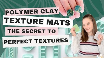 Polymer Clay Texture Mats - The Secret to Rolling Perfect Textures + 4 Fun Techniques to Try