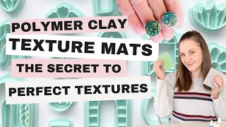 Polymer Clay Texture Mats - The Secret to Rolling Perfect Textures + 4 Fun Techniques to Try