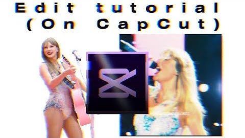 CapCut editing tutorial!// Taylor Swift