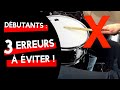 [Débutant] 3+1 erreurs à éviter