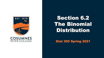 Section 6.2 - The Binomial Distribution