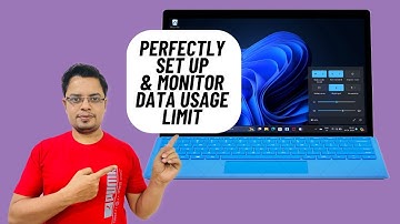 How to Perfectly Monitor & Set Up Data Usage Limit on Windows 11