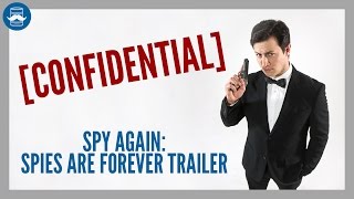 Watch Spies Are Forever Trailer