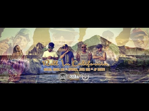 ROLL IN CALIFORNIA // ROLAS, RIVAL MC FT APROXX, JOTA DEE // VIDEO OFICIAL