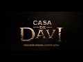 Casa de Davi agora em exibição no Prime Video