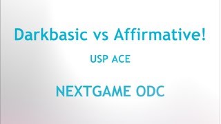Darkbasic vs Affirmative! - NEXTGAME ODC