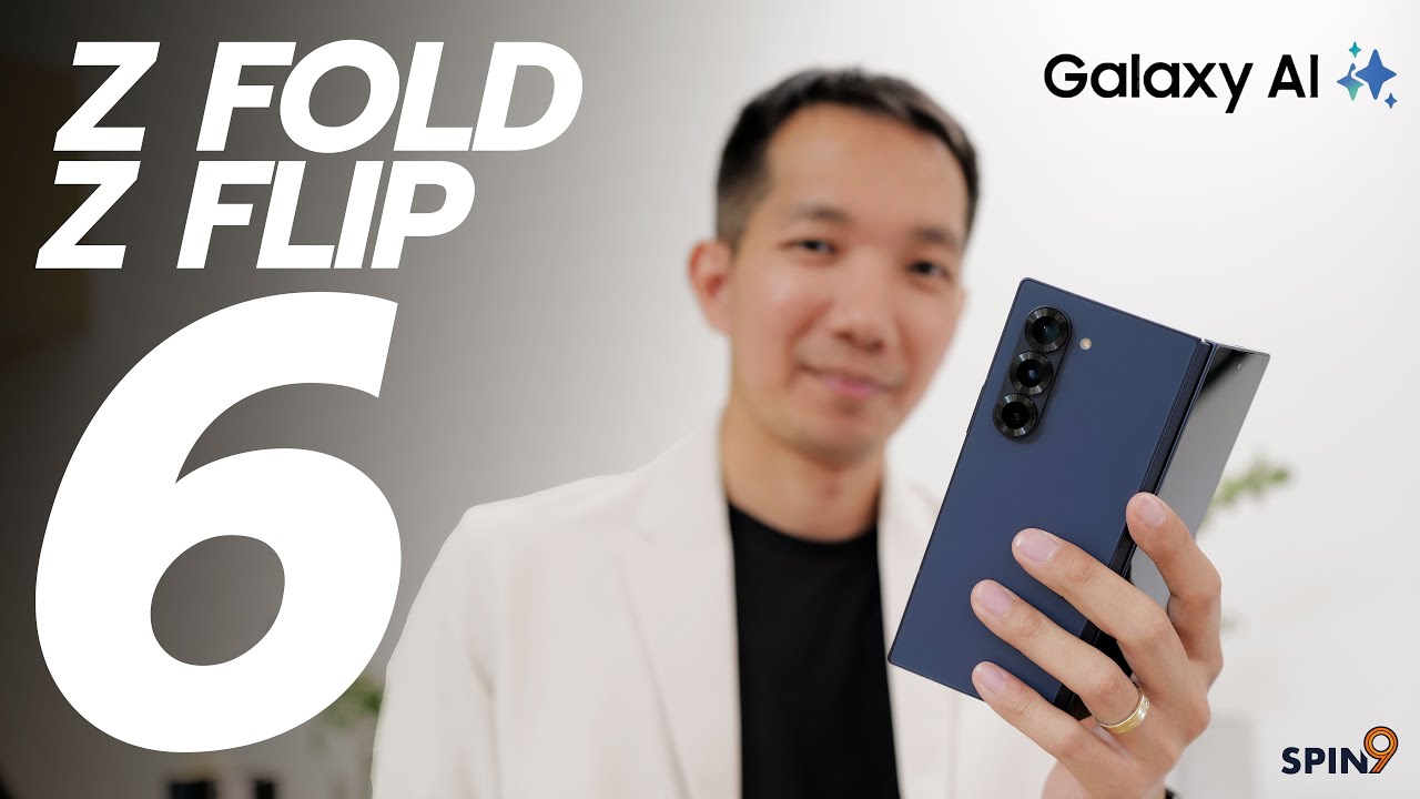[spin9] รีวิว Samsung Galaxy Z Fold6 และ Z Flip6 — จอพับ ดีไซน์ใหม่ พร้อม AI แบบจัดเต็ม
