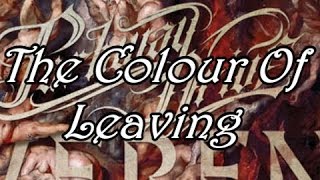 Parkway Drive  The Colour Of Leaving s
