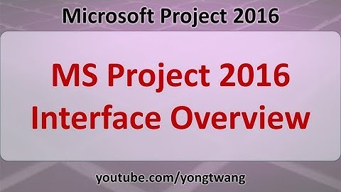 MS Project Tutorials 01: Interface Overview