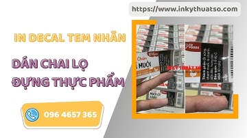 In decal tem nhãn dán chai lọ đựng thực phẩm - 096 4657 365 - In Kỹ Thuật Số Since 2006