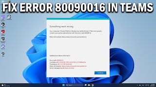 How To Fix Microsoft Teams Error Code 80090016 Your Computer's Trusted Platform Module has Malfuncti Profile