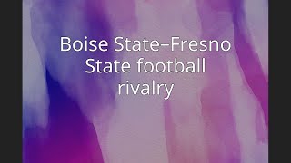Boise State–Fresno State football rivalry