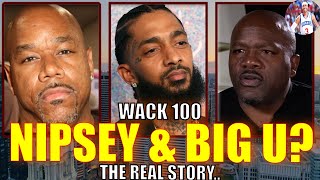 WACK 100 REVEALS THE REAL STORY OF BIG U, NIPSEY & HIS RELATIONSHIPS [ON CLUBHOUSE] 👀👀❓❓