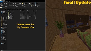How to add save files for My Summer Car + First look at the new small update