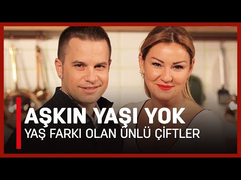 AŞKIN YAŞI YOK (YAŞ FARKI OLAN ÜNLÜ ÇİFTLER)