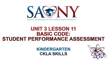 Kindergarten CKLA Skills - Unit 3 Lesson 11 Basic Code: Student Performance Assessment