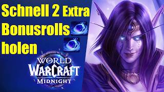 Schnell 2 Extra Bonusrolls holen | WoW Midnight 12.0.7