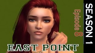 East Point Episode 1.08 (Sims 2 Machinima)