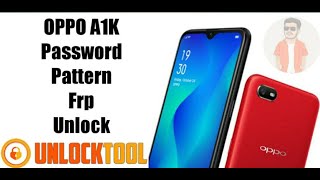 Oppo A1K (CPH1923) Password, Pattern Lock Reset 1 Click UNLOCK TOOL