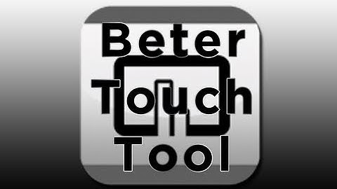 Better Touch Tools-Mac App Tutorial