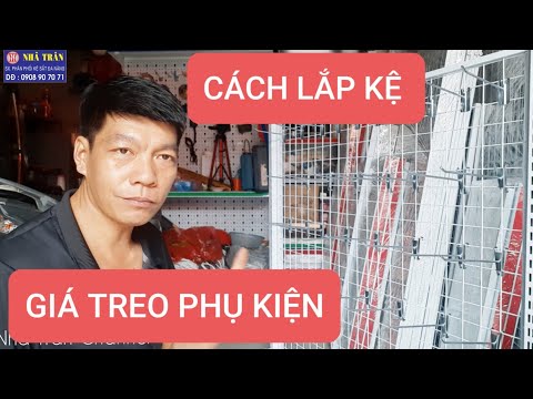 Video [Hướng Dẫn] Cách Lắp kệ Siệu Thị Giá Treo Phụ Kiện Tại... - youtube
