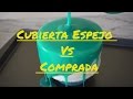 Cubierta Efecto Espejo Casera Vs Comprado