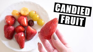 How To Make Candied (Glazed) Fruit Without Corn Syrup | Hard CandyShell Fruit for ASMR eating