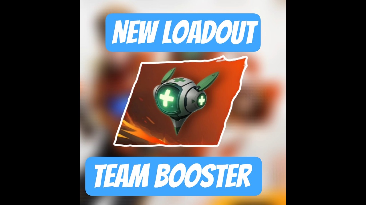 NEW LOADOUT TEAM BOOSTER 