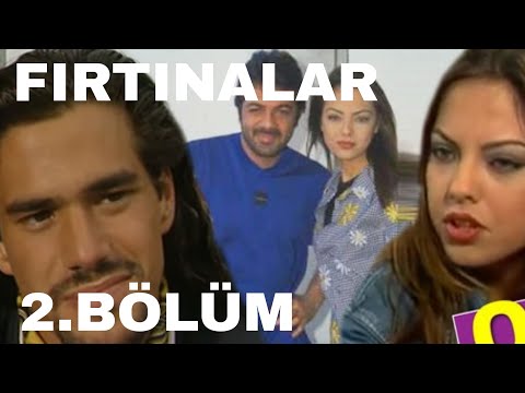 FIRTINALAR DİZİSİ 2. BÖLÜM  ( EBRU GÜNDEŞ )