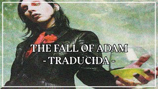 Marilyn Manson - The Fall Of Adam //TRADUCIDA// (by: The Black Goat)