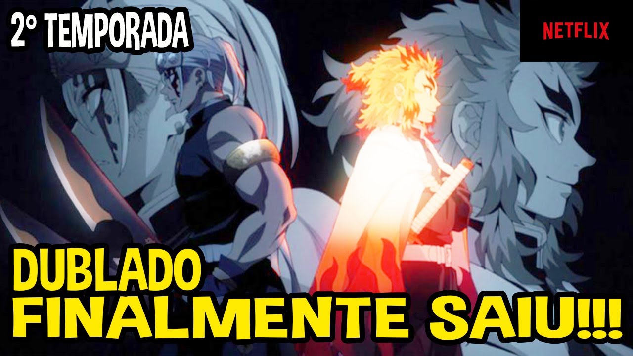 VAI SAIR?! DATA DA 2 TEMPORADA DE DEMON SLAYER NA NETFLIX!! QUANDO