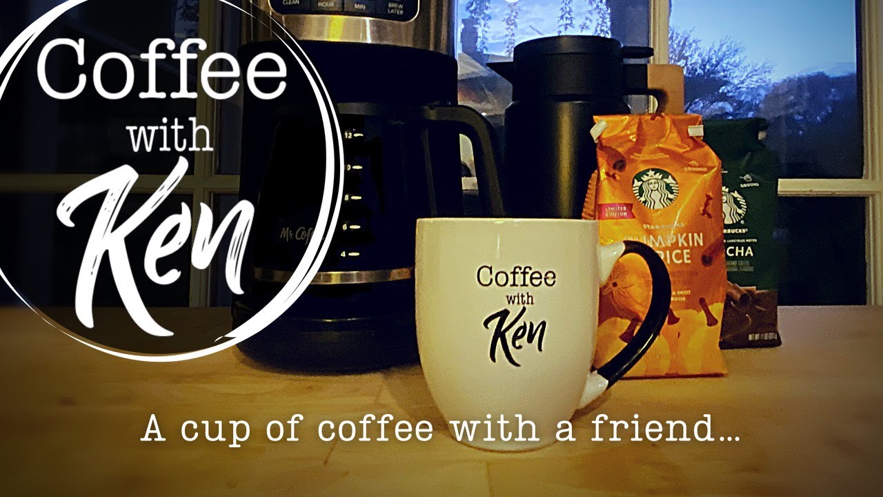 Monday morning Coffee with Ken…