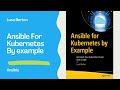 Published  ansible for kubernetes by example book by luca berton apress 2023