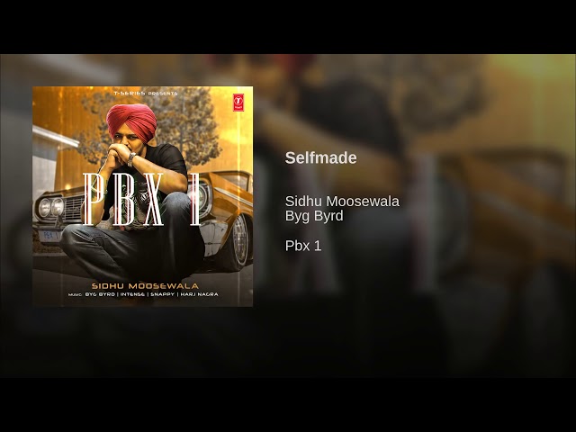 Selfmade(FULL VIDEO) Sidhu Moosewala  | PBX1 | 2018 official video middle class family toh uthiya class=