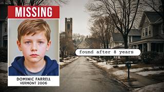 Vermont 2006 cold case solved — boy missing for eight years found alive.