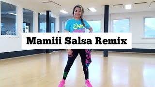Mamiii Salsa Remix by Alondra Quior & Susan Prieto. Zumba Choreo by Karla Borge