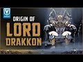Origin Of Lord Drakkon!