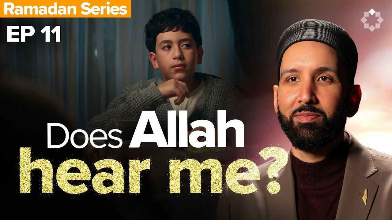 Why Do My Prayers Feel Unheard? Dr. Omar Suleiman