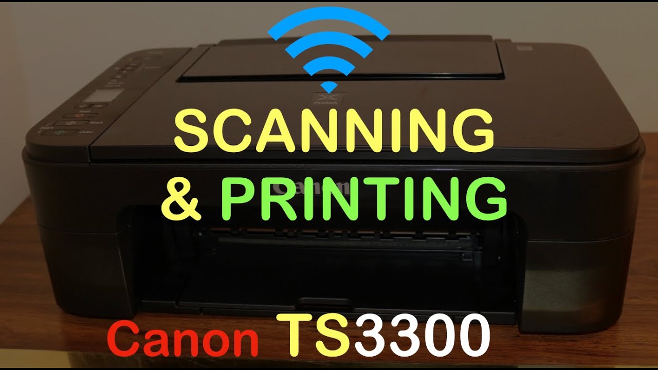 canon-ts3300-scanning-printing-wireless-method-youtube