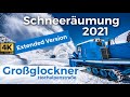 Schneeräumung Großglockner Hochalpenstraße 2021 (Langversion)