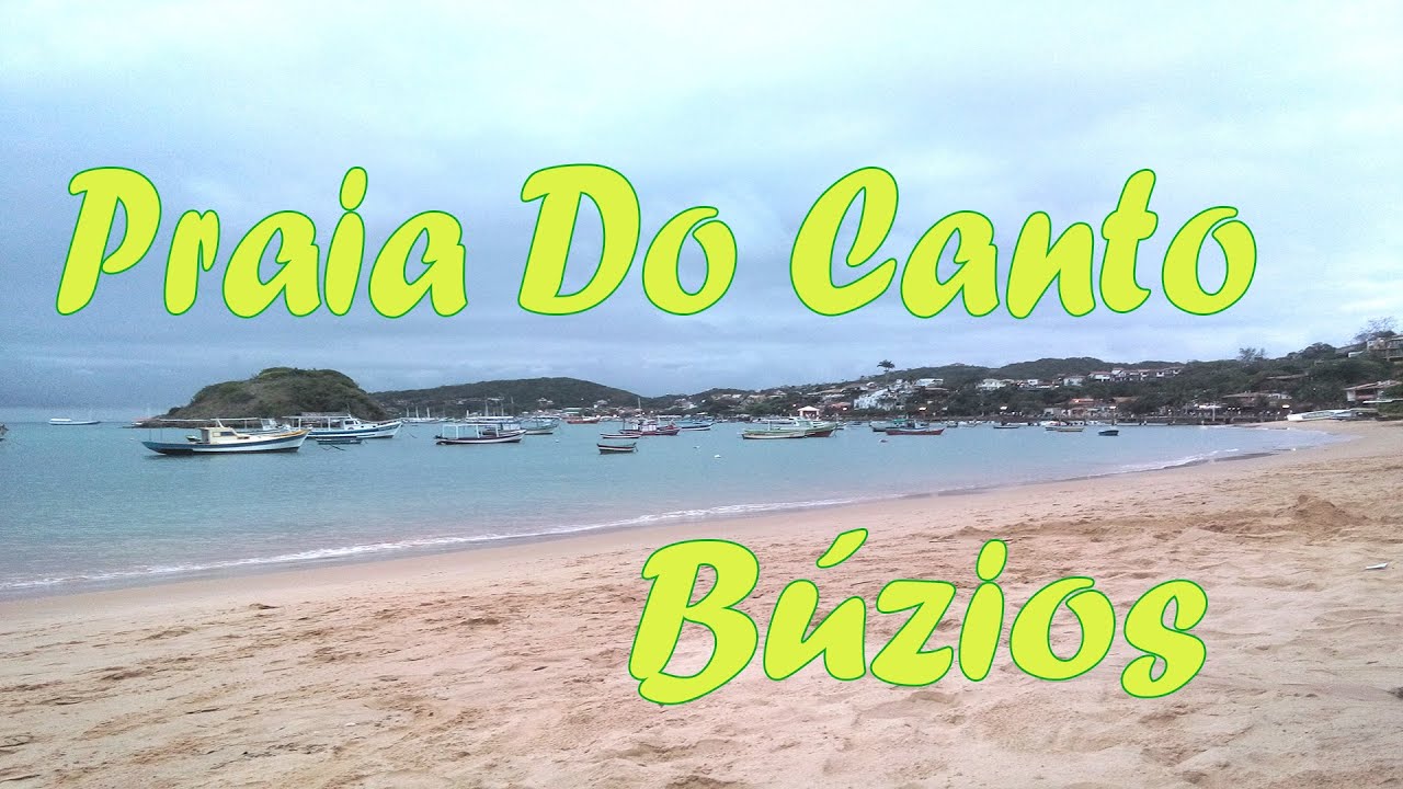 Conhecendo Búzios Praia Do Canto YouTube Conhecendo Búzios Praia Do Canto YouTube