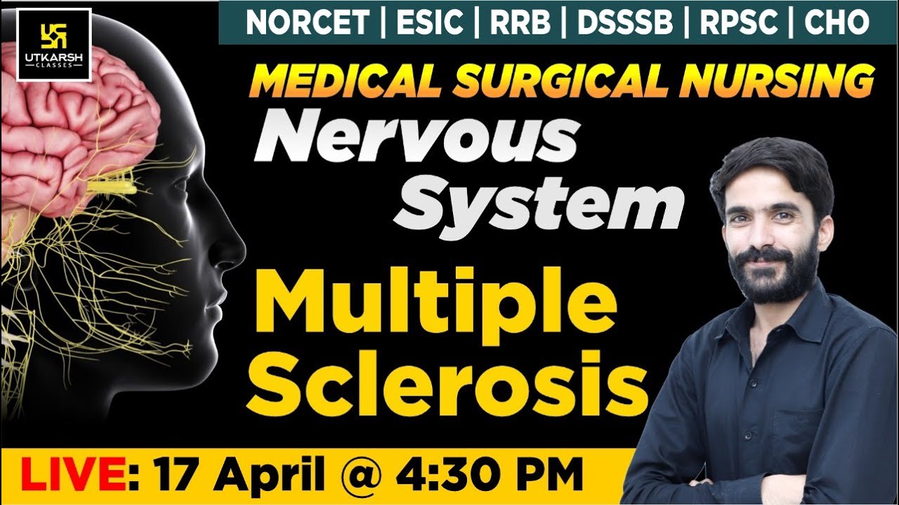 Nervous System - Multiple Sclerosis| For NORCET | ESIC | RRB | DSSSB | RPSC | CHO Exams |Raju Sir