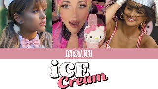 Ariana Grande X Bekuh Boom X Selena Gomez - Ice Cream (Color Coded Lyrics)