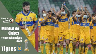 TIGRES fue el segundo mejor equipo del MUNDO | Mundial de Clubes y Concachampions (202021)