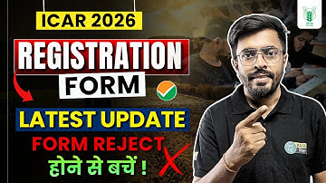 ICAR UG 2026 Registration form Big Update | CUET ICAR BSc Agriculture Application Form and Exam Date