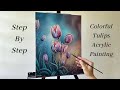 How to PAINT Colorful Tulips | ACRYLIC PAINTING 🌷