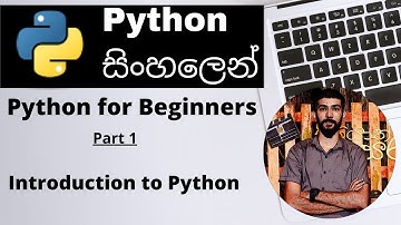 Python Tutorial for Beginners in Sinhala | Part 1: Introduction to Python by Amantha