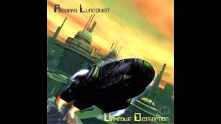 Anders Lundqvist - Unknown Destination