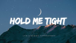 Download lagu Sela Merasa - Hold Me Tight (Lyric)