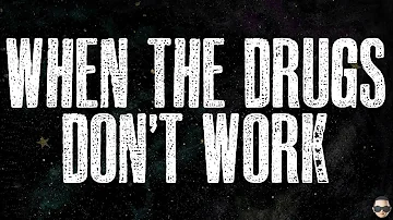 Doobie - When The Drugs Don't Work (Lyric Video)